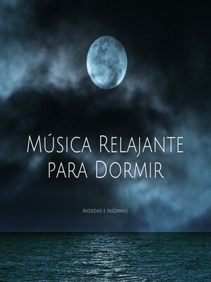 cover image of Música Relajante para Dormir